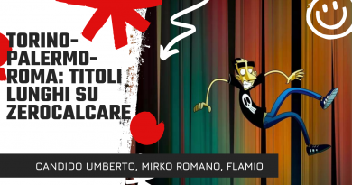 Torino-Palermo-Roma: titoli lunghi su Zerocalcare