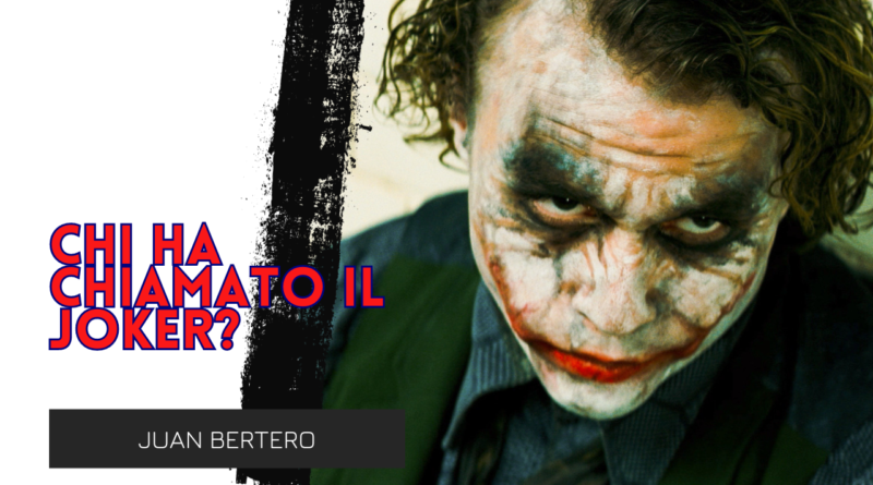 Chi ha chiamato il Joker?